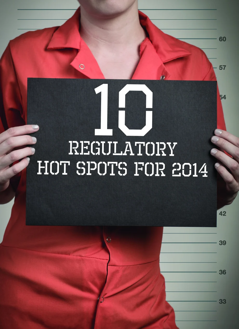 10 Regulatory Hot Spots for 2014