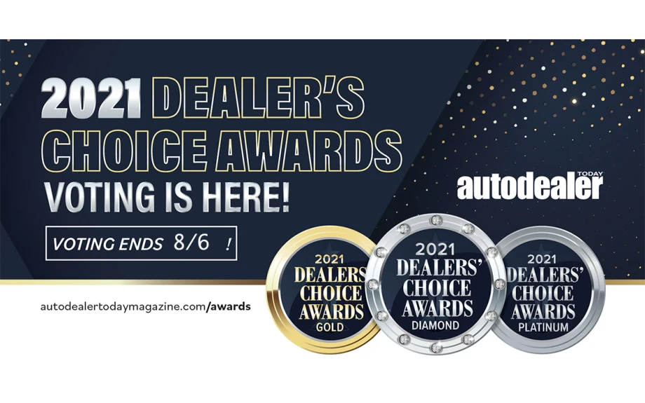 Voting for 2021 Dealers' Choice Awards Ends Tomorrow