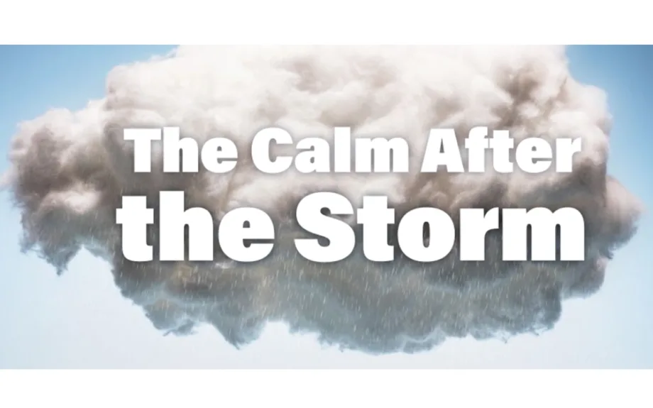 The Calm After the Storm 